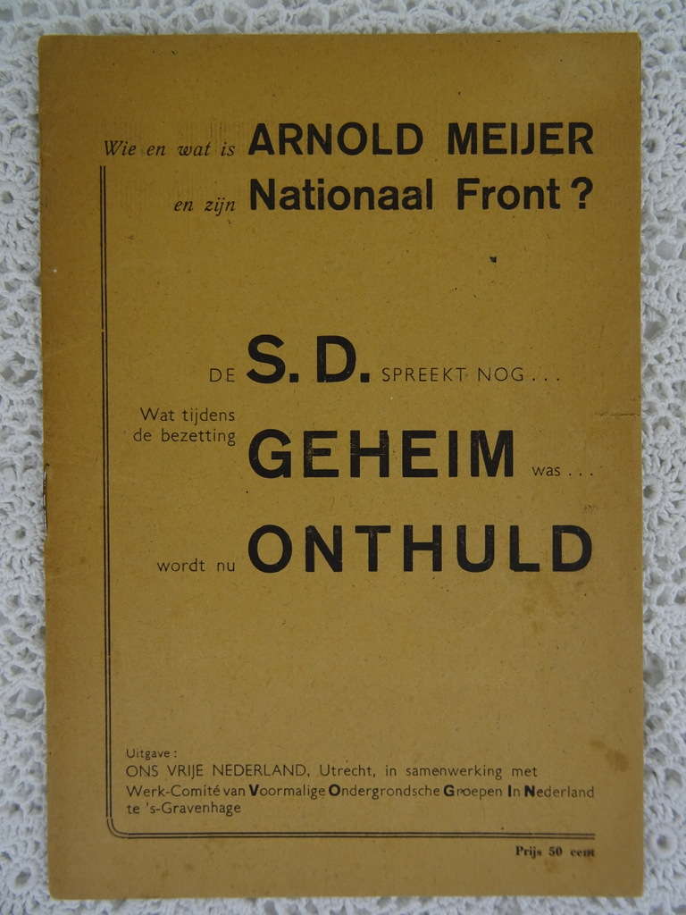 Wie en wat is Arnold Meijer en zijn Nationaal front?