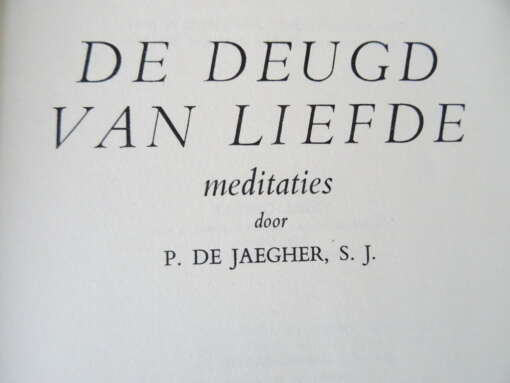 Paul de Jaegher S.J. De deugd van Liefde