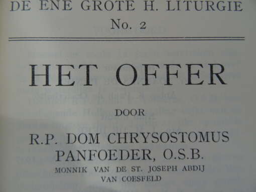 Dom C. Panfoeder O.S.B. Het offer