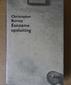 Christopher Burney Eenzame opsluiting