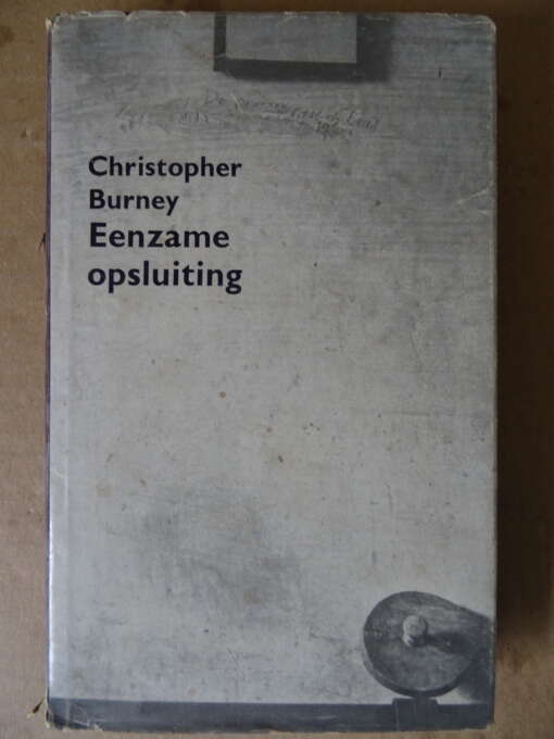 Christopher Burney Eenzame opsluiting