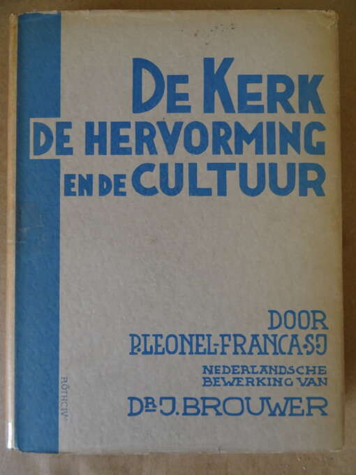 P. Leonel Franca S.J. De kerk de hervorming en de cultuur