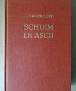 J. Slauerhoff Schuim en asch