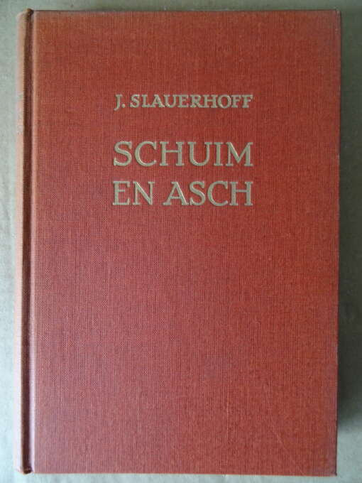 J. Slauerhoff Schuim en asch