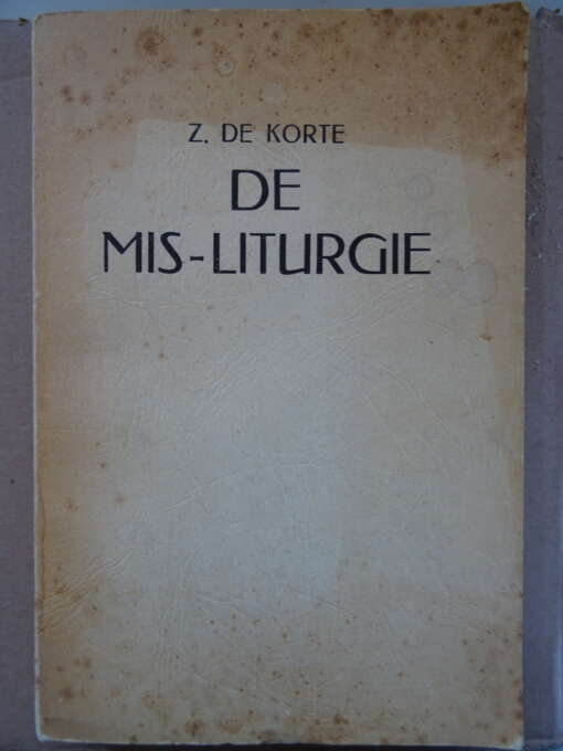 Z. de Korte De mis-liturgie