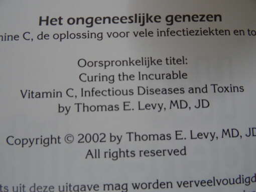 Thomas E. Levy Het ongeneeslijke genezen