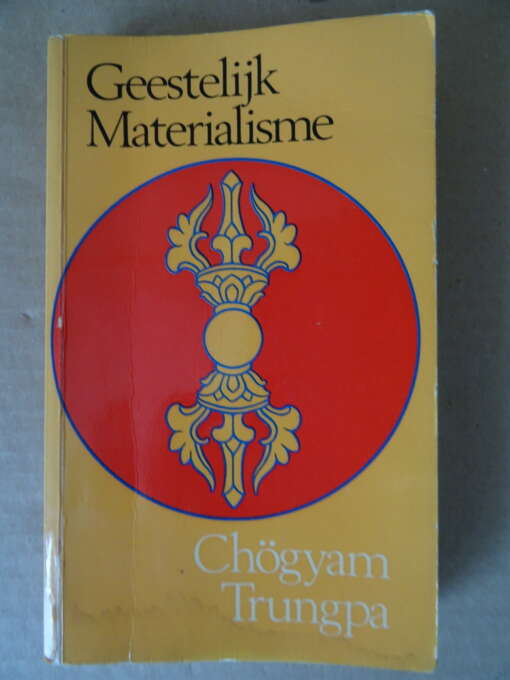 Chögyam Trungpa Geestelijk Materialisme