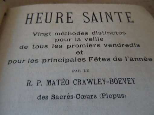 R. P. Matéo Crawley-Boevey Heure Sainte